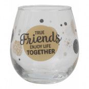 True Friends Enjoy Life Together - Fotlöst vinglas/ölglas/läskglas - 450 ml