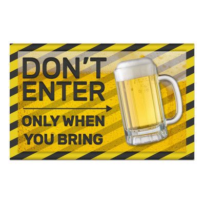 Väggdekoration Only When You Bring Beer